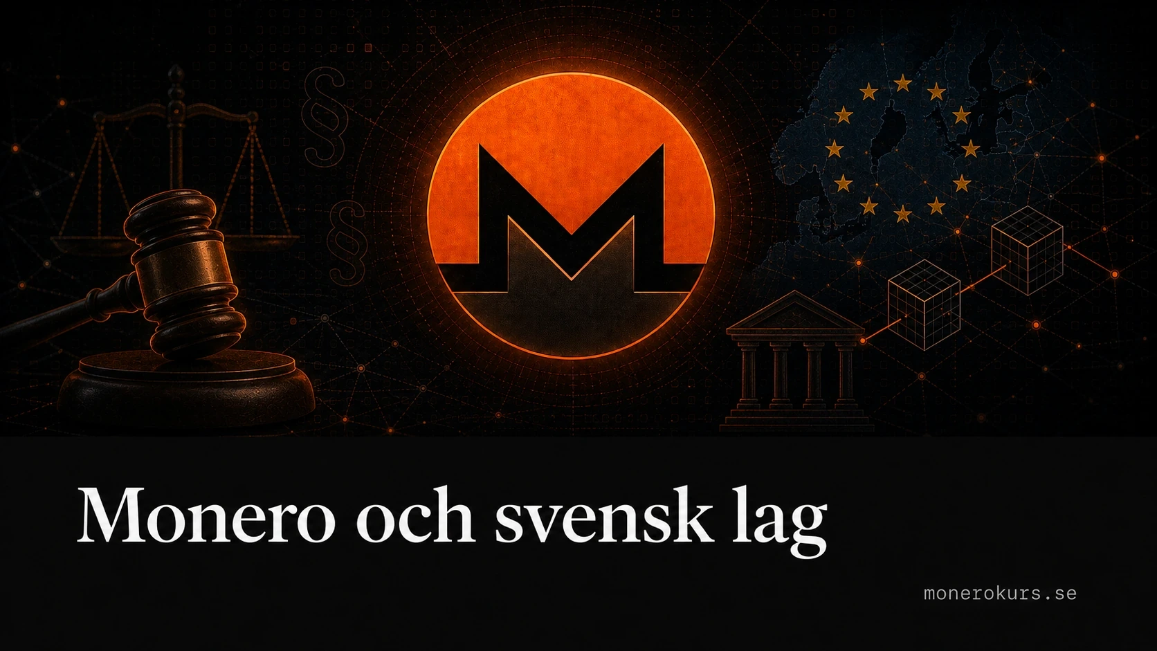 Monero och svensk lag med MiCA Finansinspektionen kryptoreglering 2026